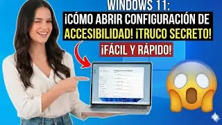 💻🚀 Como ACCEDER al CENTRO de ACCESIBILIDAD en WINDOWS 11