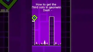 How to get the third coin in geometry dash first level #shorts #geometrydash #subscribe