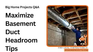 Basement Duct Headroom Guide SixToEight Clearance Tips