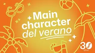 Main Character del Verano ☀️🎶