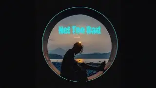 DJ? Foy 'Not too Bad' Official Music Video