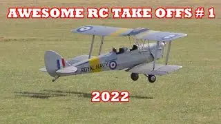AWESOME RC TAKE OFFS - MIXED MODELS TAKING OFF - TBOBBORAP1 # 1 - 2022