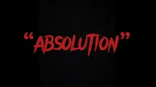 “Absolution”