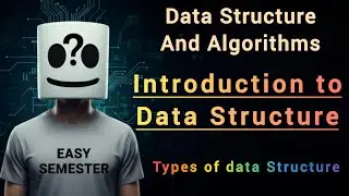 Introduction to Data Structure | Data vs Information | Linear & Non-Linear Data Structure