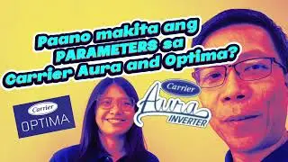 Paano makikita ang PARAMETERS sa Carrier Aura at Carrier Optima Highwall Inverter?
