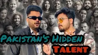 PAKISTAN'S HIDDEN TALENT | ROAD SHOW | FT. HAMZA SHEIKH