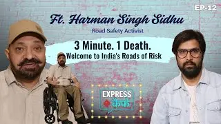 Why Road Accidents Happen in India | Seat belt, helmets, air bags- Road Safety | Express Cafe