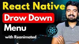 Animated Drop Down Menu - React Native  |  Reanimated | Engineer Codewala