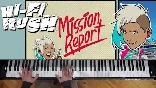 Mission Report - Hi-Fi Rush (Piano)