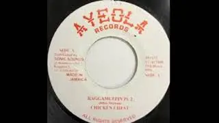 Chicken chest - Raggamuffin selector pt 2 + Version
