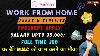 PERSONA - WORK FROM HOME JOBS IN INDIA | FRESHERS WFH JOB | BEST WFH JOBS #job #viral #workfromhome