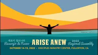 Regional Assembly - Business session II & Closing Worship