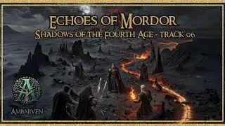 Ambarven - Echoes of Mordor (Shadows of the Fourth Age - Track 06 - Tolkien Inspired Epic Metal)