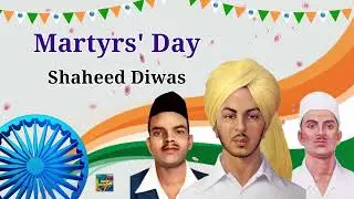 Martyrs Day Whatsapp Status Wishes Video Quotes | Shaheed Diwas Messages Greetings March 23, 2022