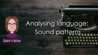 Analysing language: Sound patterns