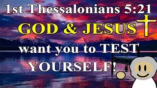1st Thessalonians 5:21 