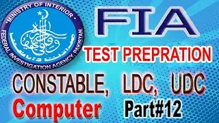 FIA Test Prepration | Computer Part #12 | Top repeated MCQs | LDC,UDC ,Constable MCQs. .