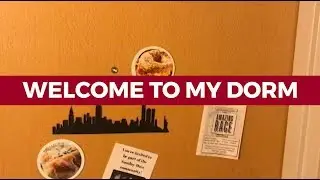 Welcome to My Dorm