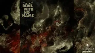 ▶ DEVIL WITH NO NAME - Sycophants of the Covenant-☠(TRACK PREMIERE 2020)☠