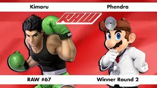 RAW #67 - Kimoru (Little Mac) Vs. Phendra (Dr. Mario) - Winner Round 2