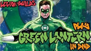Play the Green Lanterns in Dungeons & Dragons (DC Comics D&D 5.5E Build)