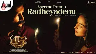 Aseema Prema Radheyadenu Song #45TheMovie | Dr.Shivarajkumar | Upendra | Raj B Shetty | Arjun Janya