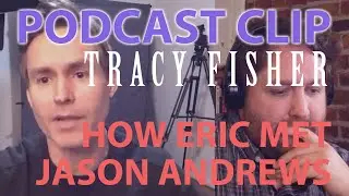 Eric's Jason Andrews' Story