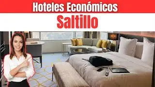 Hoteles Baratos en Saltillo