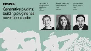 Figma deep dive: Agent-built plugins | Config 2026