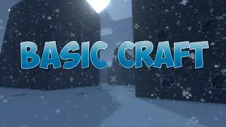 Трейлер проекта Basic Craft лучший сервер майнкрафт обновление