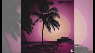 Nick Leroy - Palm Highway EP (2020)