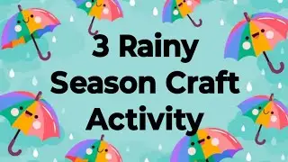 3 Rainy Season Craft Ideas | Rainy Day Craft Ideas for Kindergarten | Rainy Day Paper Craft |