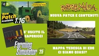 MAPPA TEDESCA DI EDO : CI SIAMO QUASI ?  📰 FARMING SIMULATOR 25 NEWS