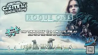 VCN Watch-Along: Rogue One: A Star Wars Story