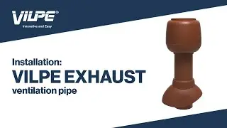 Installation of VILPE® Exhaust Ventilation Pipe (Sewer) + Cowl for Tile roof