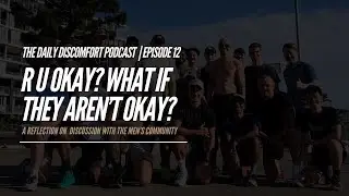 EP 12 | R U OKAY? &mdash; How to Truly Support Someone Who&rsquo;s Not Okay