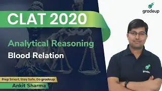 CLAT 2020 | Blood Relation for CLAT 2020 | Analytical Reasoning | Ankit Sharma | Gradeup