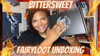 BITTERSWEET | Fairyloot Unboxing | April 2022