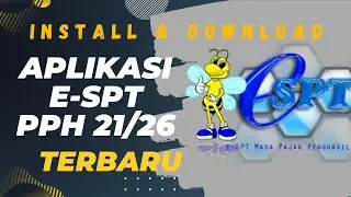 Cara Instal dan Update eSPT PPh 21/26 Terbaru Versi 2.5