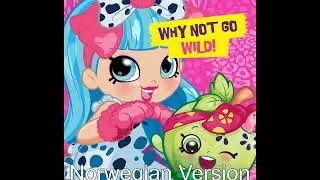 Shopkins: Wild - Why Not Go Wild (Norwegian)