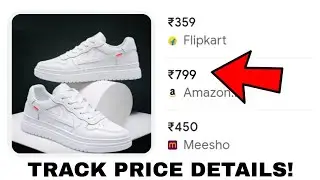 How To Track Price Details of Products | Price Comparison | Lowest Price Shopping App