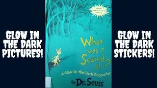 What was I Scared of? A glow in the dark book! - By Dr Suess