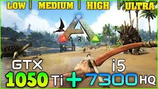 Acer Nitro 5 | Ark Survival Evolved - GTX 1050 Ti All Settings Benchmark
