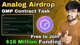 Analog Airdrop Part 2 GMP Contract Deployment Task New users can also Join | SAGE Hindi