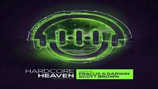 Hardcore Heaven Volume 2 - 2017 CD 1 Fracus & Darwin