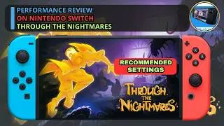 Through the Nightmares Nintendo Switch | Indie Game | Amazing Platformer | Performance Review
