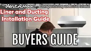 How to Install a Vent-A-Hood Liner Step by step Guide For Proper Vent a hood Installation