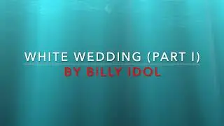 Billy Idol - White Wedding (Part I) [1982] HD 720p