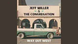 Way Out West