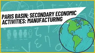 Manufacturing Marvels: The Paris Basin's Economic Powerhouse